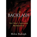 Backlash: How China's Aggression Has Backfired
