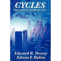 Cycles the Science of Prediction: Forecasting Markets, Nature, and Human Events Through Recurring Cycles