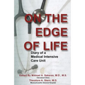 On the Edge of Life: Diary of A Medical Intensive Care Unit