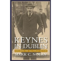Keynes in Dublin: Exploring the 1933 Finlay Lecture