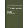 The Economic Consequences of State Lotteries