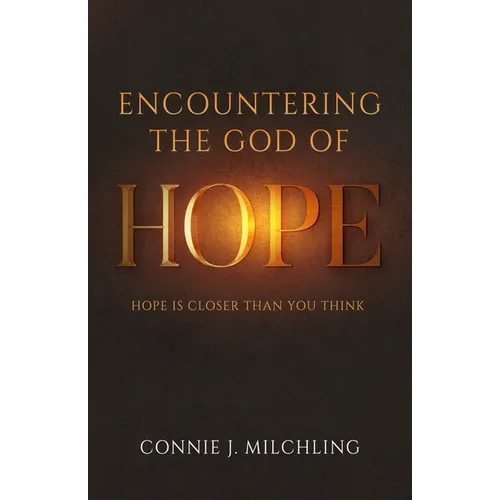 Encountering the God of Hope