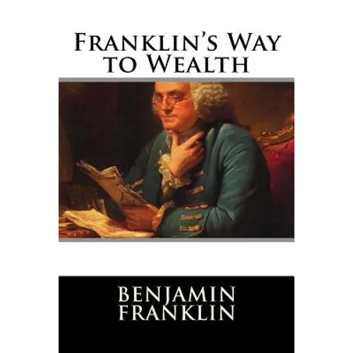 Franklin's Way to Wealth