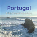Portugal - A Kid's Travel Adventure