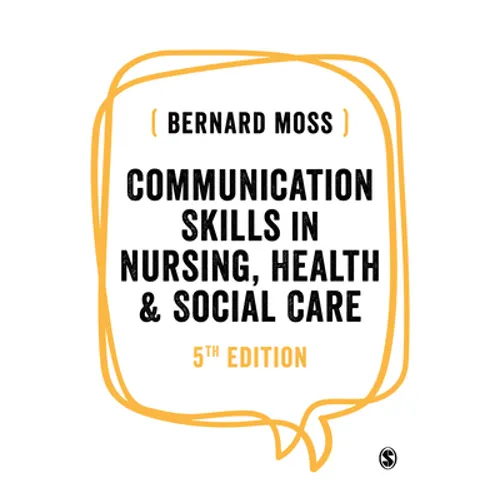 Communication Skills in Nursing, Health and Social Care - Paperback
