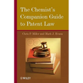 The Chemist's Companion Guide to Patent Law