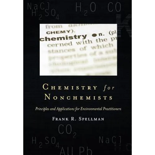 Chemistry for Nonchemists: Principles and Applications for Environmental Practitioners