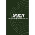 Sportify, Beyond Business Gamification