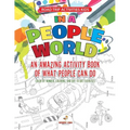 Road Trip Activities Kids. In a People World: An Amazing Activity Book of What People Can Do. Color by number, Coloring, and Dot to Dot Exercises