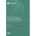 Income Distribution, Inequality and Poverty