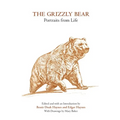The Grizzly Bear: Portraits from Life