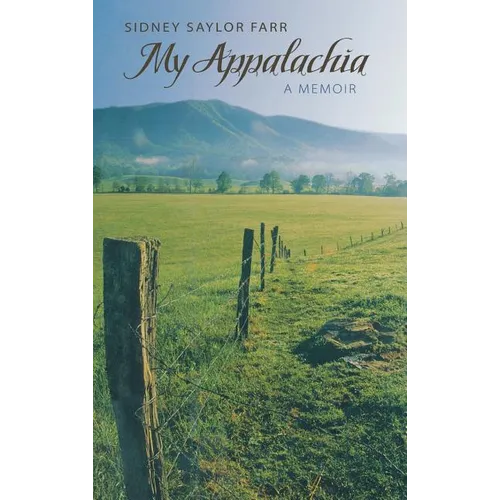 My Appalachia: A Memoir