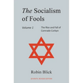 Socialism of Fools Vol 1: Revised 7th Edition