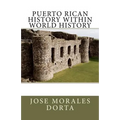 PUERTO RICAN HISTORY Within World History
