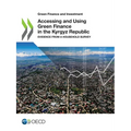 Accessing and Using Green Finance in the Kyrgyz Republic