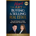 The Heart of Buying & Selling Real Estate: Tips and Strategies to Make Your Real Estate Journey Easier