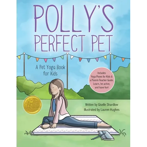 Polly's Perfect Pet: A Pet Yoga Book for Kids