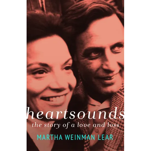Heartsounds: The Story of a Love and Loss