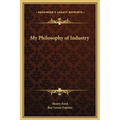 My Philosophy of Industry
