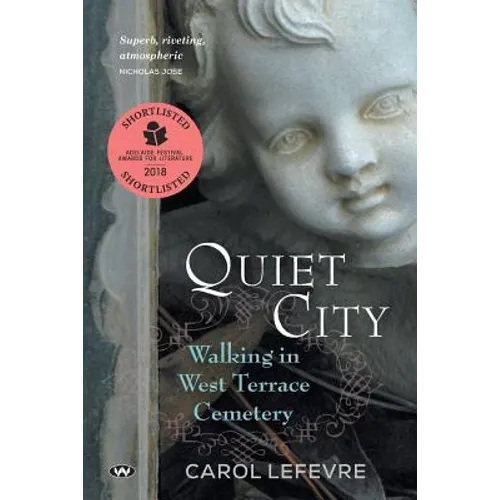 Quiet City: Walking in West Terrace Cemetery