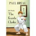 Jake Murphy - The Karate Choke