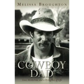 Cowboy Dad: Love, Alcoholism, and a Dying Way of Life