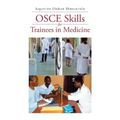 Osce Skills for Trainees in Medicine