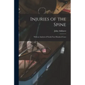 Injuries of the Spine: With an Analysis of Nearly Four Hundred Cases