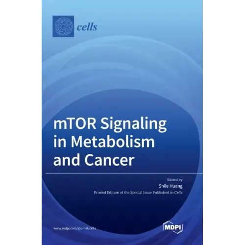 mTOR Signaling in Metabolism and Cancer