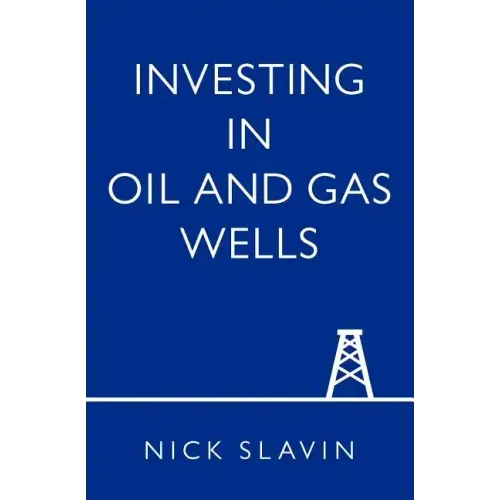 Investing in Oil and Gas Wells