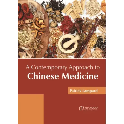 A Contemporary Approach to Chinese Medicine