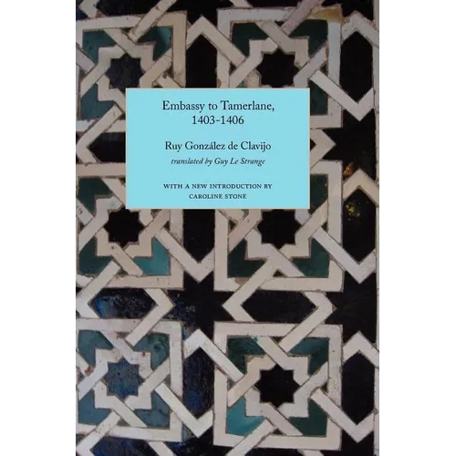 Embassy to Tamerlane, 1403-1406