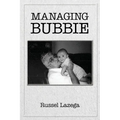 Managing Bubbie