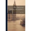 The English Hotel Nuisance