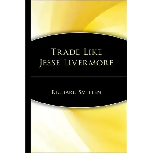 Trade Like Jesse Livermore