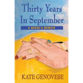 Thirty Years in September - A Nurse's Memoir