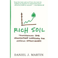 Rich Soil: Transforming Your Organization's Landscape for Maximum Effectiveness