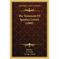 The Testament Of Ignatius Loyola (1900)