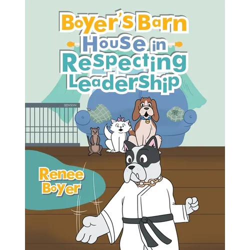 Boyer's Barn House in Respecting Leadership