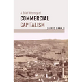 A Brief History of Commercial Capitalism
