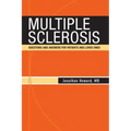 Multiple Sclerosis: Questions and Answers for Patients and Loved Ones