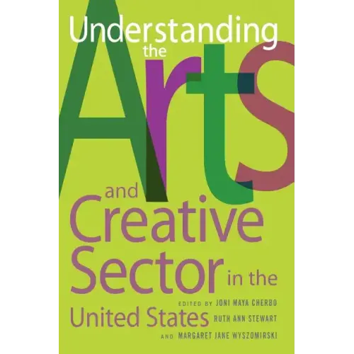 Understanding the Arts and Creative Sector in the United States