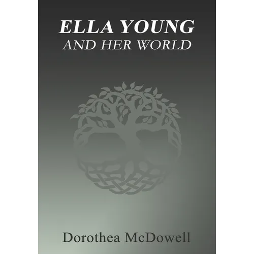 Ella Young And Her World