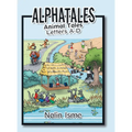 Alphatales: Animal Tales Letters A-D