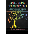 Unlocking the Narrative: A Comprehensive Guide for Therapists