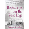 Backstories from the West Edge: 40 years of Adventures and Journalism on Northern California's Coast [aka QuirkUtopia]