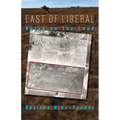 East of Liberal: Notes on the Land