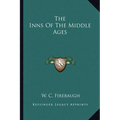 The Inns Of The Middle Ages