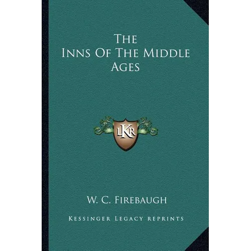The Inns Of The Middle Ages