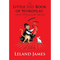 The Little Red Book of Wordplay: -with Perspicacious the Cat
